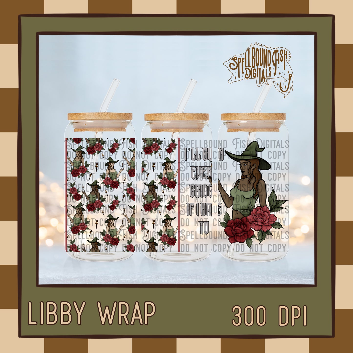 I’ll burn Libby Wrap