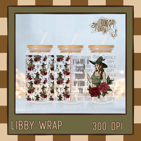 I’ll burn Libby Wrap