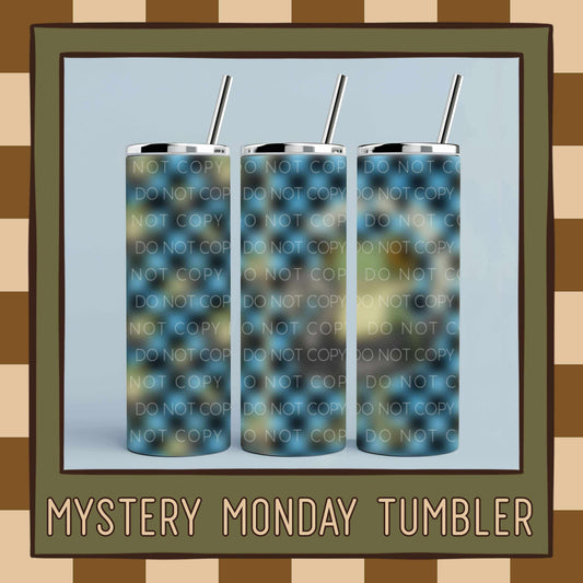 Mystery Monday Tumbler 8.25