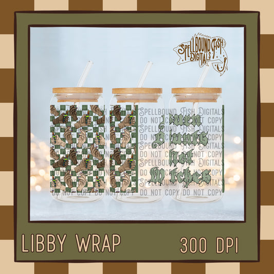 Burn blunts not witches Libby Wrap